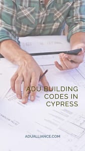 adu building codes in cypress