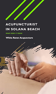 acupuncturist meaning in solana beach