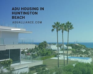 adu housing in huntington beach 